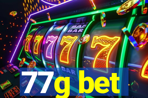 77g bet